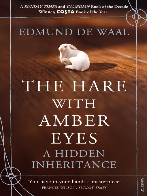 Title details for The Hare With Amber Eyes by Edmund de Waal - Wait list